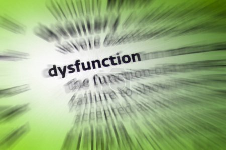 Dysfunktion - 1: Anomalie oder Beeinträchtigung der Funktion eines bestimmten Organs oder Systems des Körpers