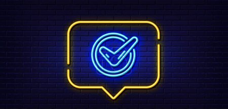 Illustration for Neon light speech bubble. Check mark line icon. Accepted or Approve sign. Tick symbol. Neon light background. Confirmed glow line. Brick wall banner. Vector - Royalty Free Image