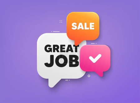 Illustration for Great job tag. 3d bubble chat banner. Discount offer coupon. Recruitment agency sign. Hire employees symbol. Great job adhesive tag. Promo banner. Vector - Royalty Free Image