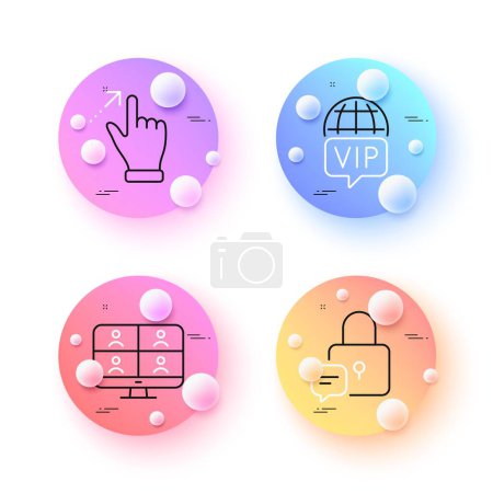 Illustration for Touchscreen gesture, Vip internet and Video conference minimal line icons. 3d spheres or balls buttons. Lock icons. For web, application, printing. Swipe, Exclusive privilege, Team training. Vector - Royalty Free Image