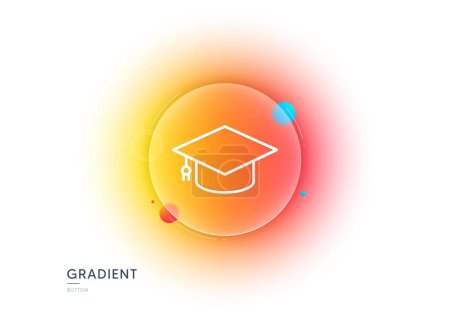 Illustration for Graduation cap line icon. Gradient blur button with glassmorphism. Education sign. Student hat symbol. Transparent glass design. Graduation cap line icon. Vector - Royalty Free Image