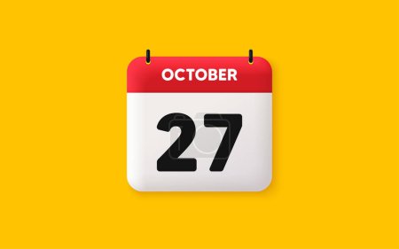 Illustration for Calendar date 3d icon. 27th day of the month icon. Event schedule date. Meeting appointment time. Agenda plan, October month schedule 3d calendar and Time planner. 27th day day reminder. Vector - Royalty Free Image