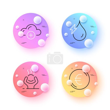 Illustration for Euro money, Hydroelectricity and Difficult stress minimal line icons. 3d spheres or balls buttons. Cloud computing icons. For web, application, printing. Vector - Royalty Free Image