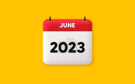 Illustration for Calendar schedule 3d icon. June month icon. Event schedule Jun date. Meeting appointment planner. Agenda plan, Month schedule 3d calendar and Time planner. June day reminder. 2023 year. Vector - Royalty Free Image