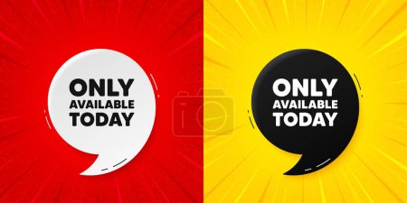 Illustration for Only available today tag. Flash offer banner with quote. Special offer price sign. Advertising discounts symbol. Starburst beam banner. Only available today speech bubble. Vector - Royalty Free Image