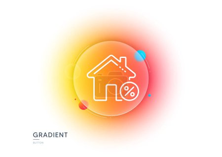 Illustration for Loan house percent line icon. Gradient blur button with glassmorphism. Discount sign. Credit percentage symbol. Transparent glass design. Loan house line icon. Vector - Royalty Free Image