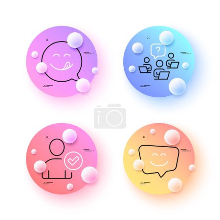 Illustration for Teamwork question, Yummy smile and Identity confirmed minimal line icons. 3d spheres or balls buttons. Smile face icons. For web, application, printing. Remote work, Emoticon, Person validated. Vector - Royalty Free Image