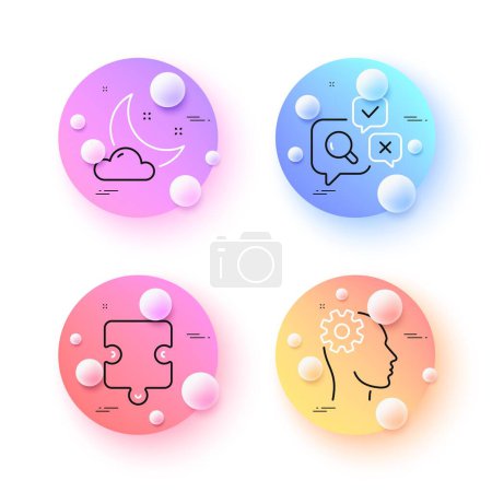 Illustration for Engineering, Inspect and Puzzle minimal line icons. 3d spheres or balls buttons. Night weather icons. For web, application, printing. Cogwheel head, Research bubbles, Puzzle piece. Sleep. Vector - Royalty Free Image