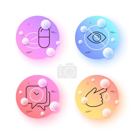 Ilustración de Not looking, Clock and Medical drugs minimal line icons. 3d spheres or balls buttons. Blood donation icons. For web, application, printing. Eye care, Time, Medicine pills. Injury. Vector - Imagen libre de derechos