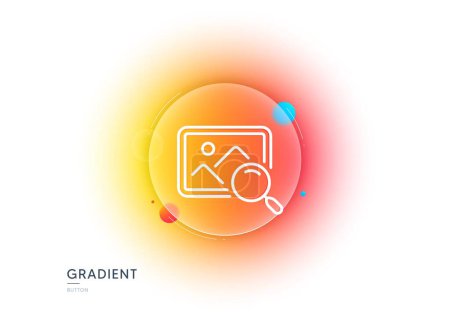 Illustration for Search photo line icon. Gradient blur button with glassmorphism. Find image or picture sign. Transparent glass design. Search photo line icon. Vector - Royalty Free Image