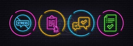 Ilustración de Stop stress, Clipboard and Approve minimal line icons. Neon laser 3d lights. Approved checklist icons. For web, application, printing. Mental anxiety, Survey document, Accepted message. Vector - Imagen libre de derechos