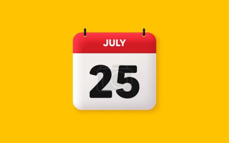 Illustration for Calendar date 3d icon. 25th day of the month icon. Event schedule date. Meeting appointment time. Agenda plan, July month schedule 3d calendar and Time planner. 25th day day reminder. Vector - Royalty Free Image