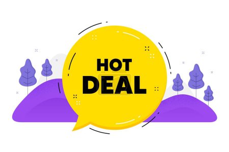 Illustration for Hot deal text. Speech bubble chat balloon. Special offer price sign. Advertising discounts symbol. Talk hot deal message. Voice dialogue cloud. Vector - Royalty Free Image