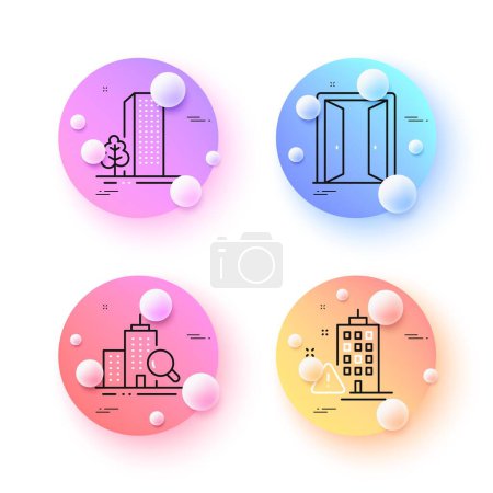 Illustration for Building warning, Open door and Inspect minimal line icons. 3d spheres or balls buttons. Buildings icons. For web, application, printing. Inspection risk, Entrance, Search building. Vector - Royalty Free Image