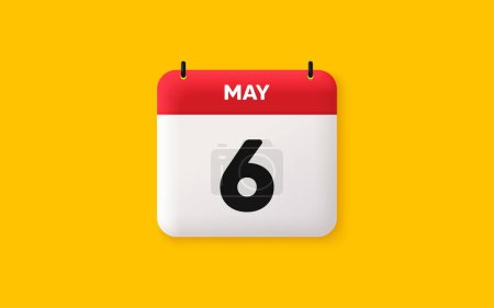 Téléchargez les illustrations : Calendar date 3d icon. 6th day of the month icon. Event schedule date. Meeting appointment time. Agenda plan, May month schedule 3d calendar and Time planner. 6th day day reminder. Vector - en licence libre de droit