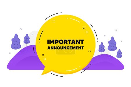 Illustration for Important announcement text. Speech bubble chat balloon. Special offer sign. Advertising discounts symbol. Talk important announcement message. Voice dialogue cloud. Vector - Royalty Free Image