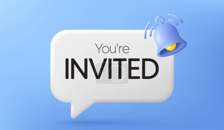 Illustration for You are invited chat bubble. Invitation 3d card with notification bell. Notice message design. Background with alarm bell and speech bubble. Invited reminder alert. Vector - Royalty Free Image
