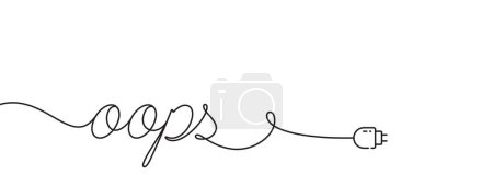 Illustration for Oops error background with plug. Electric cord unplugged. Broken cable, wire. Continuous line art drawing. Electric power outage banner. Electric energy connection problem. Oops message. Vector - Royalty Free Image