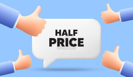 Illustration for Half Price tag. 3d speech bubble banner with like hands. Special offer Sale sign. Advertising Discounts symbol. Half price chat speech message. 3d offer talk box. Vector - Royalty Free Image