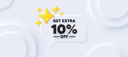 Illustration for Get Extra 10 percent off sale. Neumorphic background with chat speech bubble. Discount offer price sign. Special offer symbol. Save 10 percentages. Extra discount speech message. Vector - Royalty Free Image