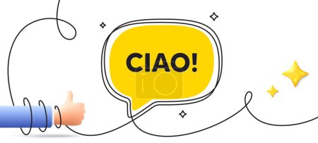 Illustration for Ciao welcome tag. Continuous line art banner. Hello invitation offer. Formal greetings message. Ciao speech bubble background. Wrapped 3d like icon. Vector - Royalty Free Image