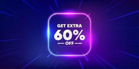 Illustration for Get Extra 60 percent off Sale. Neon light frame box banner. Discount offer price sign. Special offer symbol. Save 60 percentages. Extra discount neon light frame message. Vector - Royalty Free Image