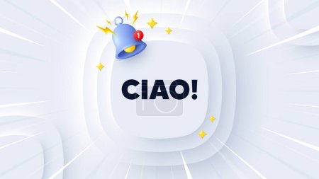 Illustration for Ciao welcome tag. Neumorphic banner with sunburst. Hello invitation offer. Formal greetings message. Ciao message. Banner with 3d reminder bell. Circular neumorphic template. Vector - Royalty Free Image