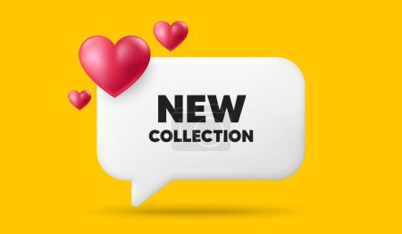 Illustration for New collection tag. 3d speech bubble banner with hearts. New fashion arrival sign. Advertising offer symbol. New collection chat speech message. 3d offer talk box. Vector - Royalty Free Image