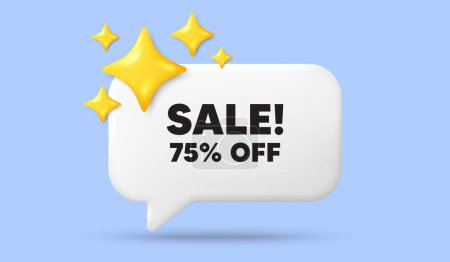 Illustration for Sale 75 percent off discount. 3d speech bubble banner with stars. Promotion price offer sign. Retail badge symbol. Sale chat speech message. 3d offer talk box. Vector - Royalty Free Image
