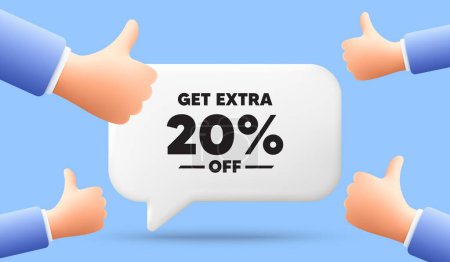 Illustration for Get Extra 20 percent off Sale. 3d speech bubble banner with like hands. Discount offer price sign. Special offer symbol. Save 20 percentages. Extra discount chat speech message. Vector - Royalty Free Image