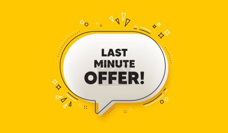 Illustration for Last minute offer tag. 3d speech bubble yellow banner. Special price deal sign. Advertising discounts symbol. Last minute offer chat speech bubble message. Talk box infographics. Vector - Royalty Free Image