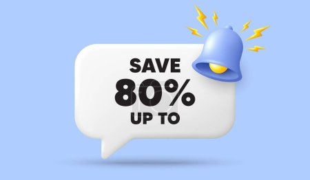 Illustration for Save up to 80 percent tag. 3d speech bubble banner with bell. Discount Sale offer price sign. Special offer symbol. Discount chat speech message. 3d offer talk box. Vector - Royalty Free Image