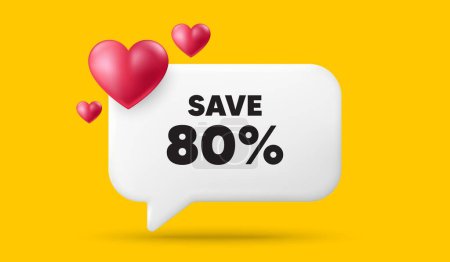 Illustration for Save 80 percent off tag. 3d speech bubble banner with hearts. Sale Discount offer price sign. Special offer symbol. Discount chat speech message. 3d offer talk box. Vector - Royalty Free Image