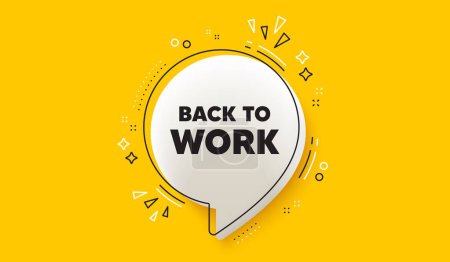 Illustration for Back to work tag. 3d speech bubble yellow banner. Job offer. End of vacation slogan. Back to work chat speech bubble message. Talk box infographics. Vector - Royalty Free Image
