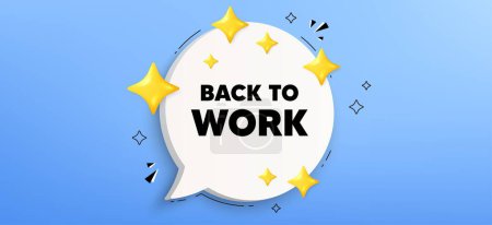 Illustration for Back to work tag. Chat speech bubble banner. Job offer. End of vacation slogan. Back to work speech bubble message. Talk box infographics. Vector - Royalty Free Image