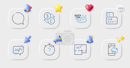 Illustration for Quick tips, 24h service and Floor plan line icons. Buttons with 3d bell, chat speech, cursor. Pack of Currency exchange, Incoming call, Quiz icon. Speech bubble, Card pictogram. Vector - Royalty Free Image