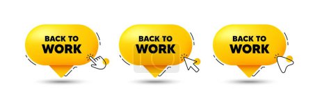 Illustration for Back to work tag. Click here buttons. Job offer. End of vacation slogan. Back to work speech bubble chat message. Talk box infographics. Vector - Royalty Free Image