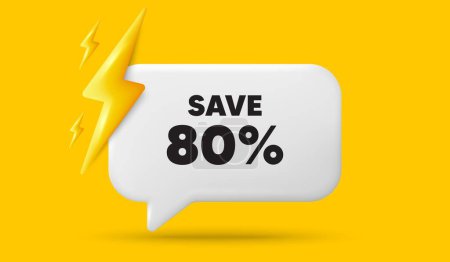 Illustration for Save 80 percent off tag. 3d speech bubble banner with power energy. Sale Discount offer price sign. Special offer symbol. Discount chat speech message. 3d offer talk box. Vector - Royalty Free Image
