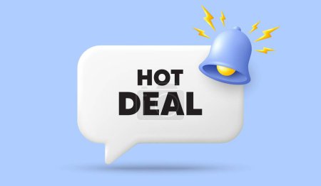 Illustration for Hot deal tag. 3d speech bubble banner with bell. Special offer price sign. Advertising discounts symbol. Hot deal chat speech message. 3d offer talk box. Vector - Royalty Free Image