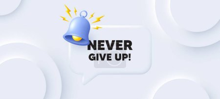 Illustration for Never give up motivation quote. Neumorphic background with chat speech bubble. Motivational slogan. Inspiration message. Never give up speech message. Banner with bell. Vector - Royalty Free Image
