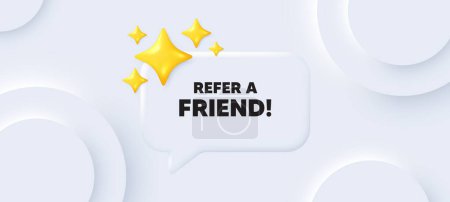 Illustration for Refer a friend tag. Neumorphic background with chat speech bubble. Referral program sign. Advertising reference symbol. Refer friend speech message. Banner with 3d stars. Vector - Royalty Free Image