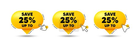 Illustration for Save up to 25 percent tag. Click here buttons. Discount Sale offer price sign. Special offer symbol. Discount speech bubble chat message. Talk box infographics. Vector - Royalty Free Image