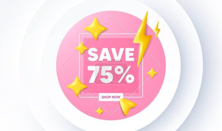 Illustration for Save 75 percent off tag. Neumorphic promotion banner. Sale Discount offer price sign. Special offer symbol. Discount message. 3d stars with energy thunderbolt. Vector - Royalty Free Image