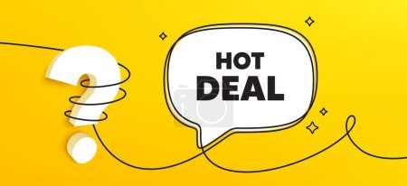 Illustration for Hot deal tag. Continuous line chat banner. Special offer price sign. Advertising discounts symbol. Hot deal speech bubble message. Wrapped 3d question icon. Vector - Royalty Free Image