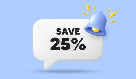 Illustration for Save 25 percent off tag. 3d speech bubble banner with bell. Sale Discount offer price sign. Special offer symbol. Discount chat speech message. 3d offer talk box. Vector - Royalty Free Image