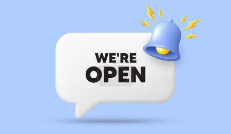Illustration for We are open tag. 3d speech bubble banner with bell. Promotion new business sign. Welcome advertising symbol. Open chat speech message. 3d offer talk box. Vector - Royalty Free Image