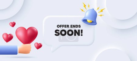 Illustration for Offer ends soon tag. Neumorphic background with speech bubble. Special offer price sign. Advertising discounts symbol. Offer ends soon speech message. Banner with 3d hearts. Vector - Royalty Free Image
