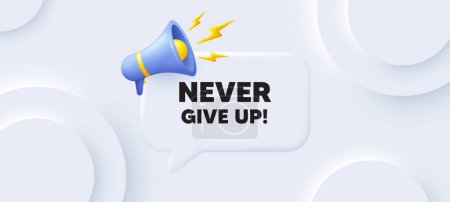 Illustration for Never give up motivation quote. Neumorphic 3d background with speech bubble. Motivational slogan. Inspiration message. Never give up speech message. Banner with megaphone. Vector - Royalty Free Image