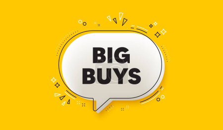 Illustration for Big buys tag. 3d speech bubble yellow banner. Special offer price sign. Advertising discounts symbol. Big buys chat speech bubble message. Talk box infographics. Vector - Royalty Free Image