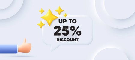 Illustration for Up to 25 percent discount tag. Neumorphic background with chat speech bubble. Sale offer price sign. Special offer symbol. Save 25 percentages. Discount tag speech message. Vector - Royalty Free Image